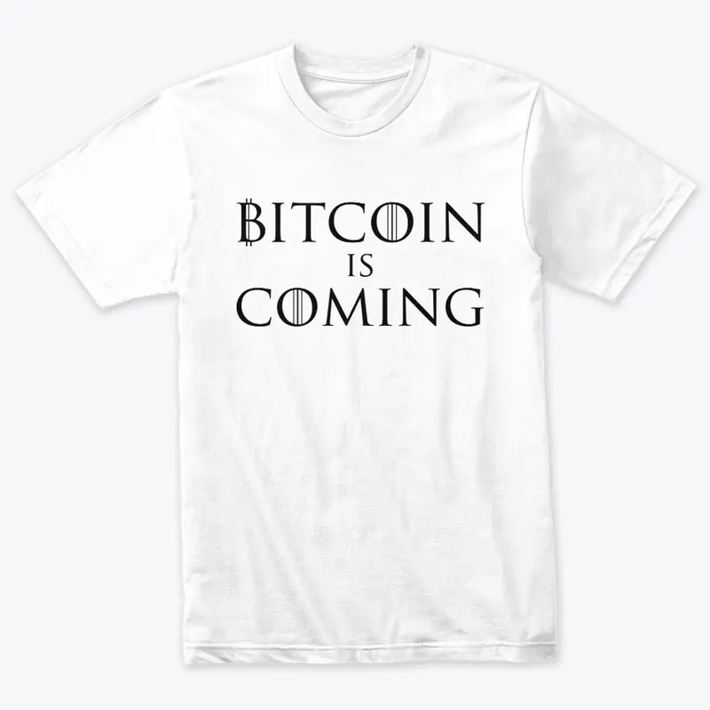 BITCOIN IS COMING